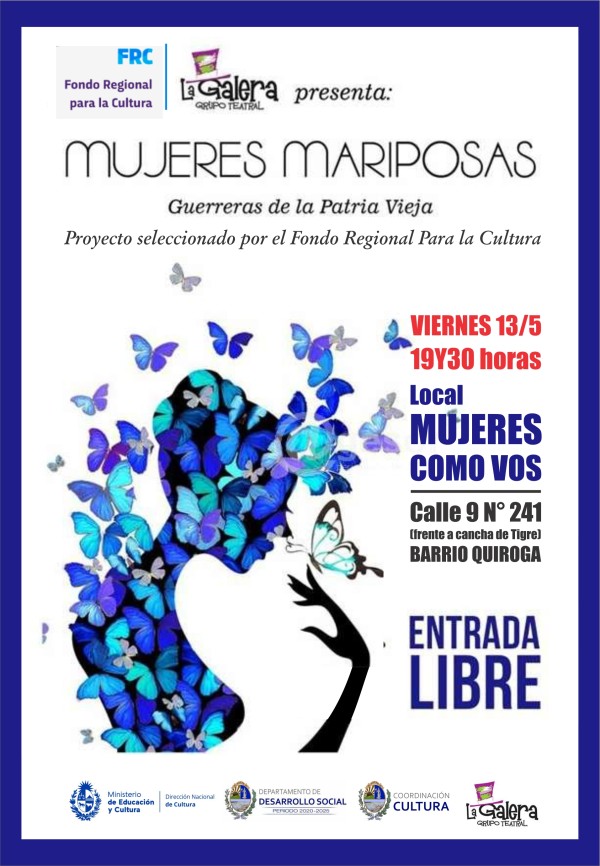 Teatro en barrio Quiroga. La obra “Mujeres Mariposas” se presenta en el local Mujeres como vos